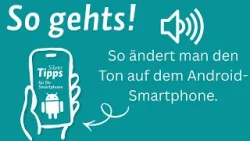 So ändert man den Ton auf einem Android-Smartphone - So gehts! | Silver Tipps