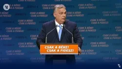 Orbán en la apertura de campaña de Fidesz: "Lo que hace Bruselas es jugar con fuego, tentar a D…