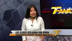 #FANÁTICO |16 DE ABRIL- DEUDA POR DERECHOS DE TV, ¿OTRO PROBLEMA PARA LA LIGA PRO?