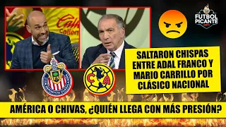 Carrillo, tajante: América NO TIENE INTENSIDAD, pero SÍ ‘PUNCH’ para ganar a CHIVAS | Futbol Picante