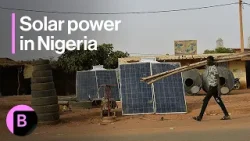 Solar Energy Drives Transformation in Nigeria