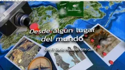 DESDE ALGUN LUGAR DEL MUNDO - SALUDO PASCUA 2026