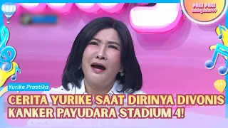 Cerita Yurike Prastika Saat Divonis Kanker Payudara Stadium 4! - PAGI PAGI AMBYAR (18/9/26) P3