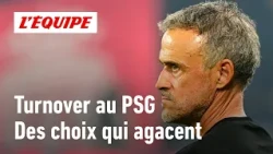 Turnover au PSG : Pourquoi Luis Enrique joue avec le feu