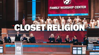 Closet Religion (LIVE) | FWC Resurrection Choir and Singers