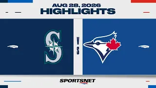 MLB Highlights | Mariners vs. Blue Jays - August 28, 2026