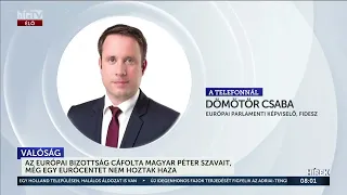 Cáfolja Magyar Péterék állításait az Európai Bizottság - HírTV