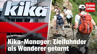 Kika Manager: Fugitive investigators disguised as hikers | krone.tv NEWS