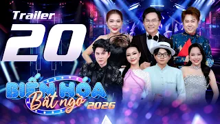 Biến Hóa Bất Ngờ 2026 - Tập 20: Chung kết nghẹt thở, ai sẽ trở thành quán quân mùa 3? | Trailer