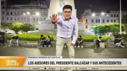 Al Día con Willax - FEB 20 - 2/5 - SOBRINO DE PEDRO CASTILLO TRABAJA PARA EL PRESIDEMTE | Willax