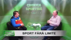 CRONICA SPORTIVĂ (03 03 2025) - SPORT FĂRĂ LIMITE - INVITAT CRISTIAN STOICA