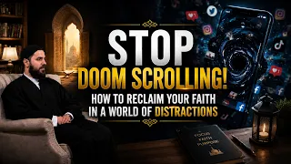 Stop Doom Scrolling! How to Reclaim Your Faith in a World of Distractions | Episode 6