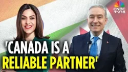 India & Canada Need To 'Fast-Track' Their Economic Engagement: Canada's Finance Minister India & Canada Need To 'Fast-Track' Their Economic Engagement: Canada's Finance Minister