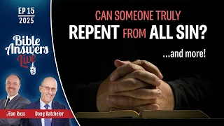 EP 15 | Bible Answers Live | Pastor Doug Batchelor and Jëan Ross (05/18/2025)