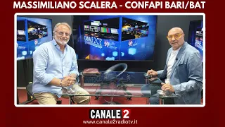 CANALE 2 C'E - MASSIMILIANO SCALERA - Confabi Bari/Bat
