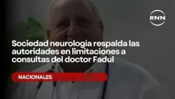 Sociedad neurología respalda las autoridades en limitaciones a consultas del doctor Fadul