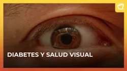 Cómo la diabetes puede afectar tu salud visual y qué hacer al respecto