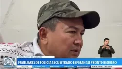 Nueve días del secuestro de uniformados en Tibú: familias piden agilizar misión humanitaria