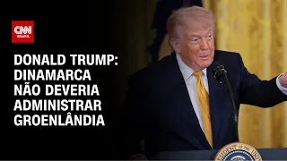 Trump volta a dizer que a Groenlândia deveria ser controlada pelos EUA; Dinamarca rebate ameaça