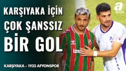 GOL | Hıdır Aytekin (K.K.) | Karşıyaka 0-1 1923 Afyonspor | Ziraat Türkiye Kupası 2.Eleme Turu