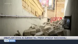 Erbat ijiem wara; Is-subway tal-Imsida għadha inaċċessibli