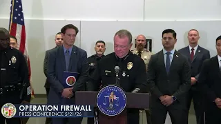LAPD Operation Firewall Press Conference 5/21/26
