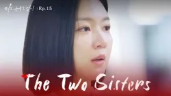 Pursuit of Happiness [The Two Sisters : EP.15] | KBS WORLD TV 240223