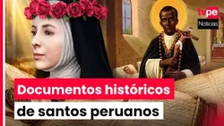 Pope Leo XIV in Peru: Baptismal certificates of Saint Rose of Lima and Saint Martin de Porres to ...