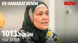 En Hamarat Benim 1013. Bölüm Fragmanı @EnHamaratBenim