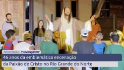 46 anos da emblemática encenação da Paixão de Cristo no Rio Grande do Norte