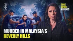 Murder in Malaysia's Beverly Hills | True Crime Reports