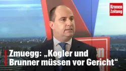 Zmuegg: „Kogler und Brunner müssen vor Gericht“ | krone.tv NACHGEFRAGT