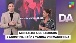 MENTALISTA DE FAMOSOS + AGOSTINA PAÉZ + YANINA - EVA #DesayunoAmericano Programa completo (24/03/25) MENTALISTA DE FAMOSOS + AGOSTINA PAÉZ + YANINA - EVA #DesayunoAmericano Programa completo (24/03/25)