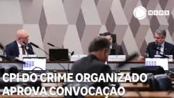 CPI do Crime Organizado convoca Ibaneis, Cláudio Castro e Campos Neto; entenda as suspeitas