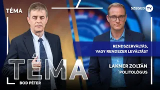 Lakner Zoltán: a miniszterelnök mondatai fontosak, de más is történik az országban – Téma 2026.09.30