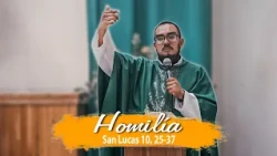 Who is my neighbor? │ Father Jesús Camarena Reyna MJM.