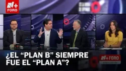 ¿Fue el rechazo a la Reforma Electoral un paso para legitimar el "Plan B"? - Es la Hora de Opinar