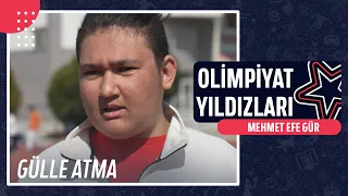 🎽 Mehmet Efe Gür - Gülle Atma | Olimpiyat Yıldızları