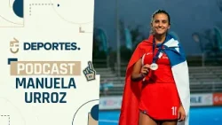 CHV DEPORTES PODCAST |  MANUELA URROZ