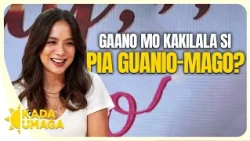 Kada Umaga | Agree or Disagree: Lubusan mo bang kilala si Pia Guanio-Mago? | May Point