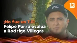 ¡Desató el debate! Felipe Parra evalúa a Rodrigo Villegas y su nota sorprende en Hay Que Decirlo
