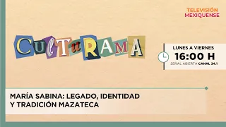 María Sabina: Legacy, Identity, and Mazatec Tradition | Culturama | 07/22/2026