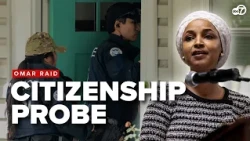 Federal probe targets Rep. Ilhan Omar’s immigration history; agents raid DC home