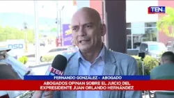 Opinión del abogado Fernando González sobre el futuro que le espera a Juan Orlando Hernández.
