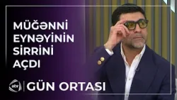 Nəsimi Məmmədov eynəyinin sirrini açdı / Gün ortası Nəsimi Məmmədov eynəyinin sirrini açdı / Gün ortası