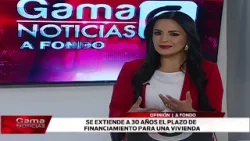 ? A Fondo |  Se extiende a 30 años el plazo de financiamiento para una vivienda  /  6/3/2026