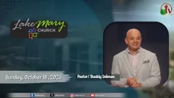 Lake Mary Church - Florida -Sunday, October 18, 2026 | Alkarma_tv