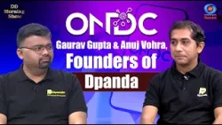 DD Morning Show | ONDC | Gaurav Gupta & Anuj Vohra, Founders of Dpanda | DD National