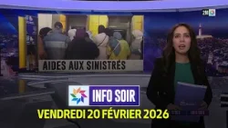 Info soir : Vendredi 20 Février 2026