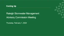 Raleigh Stormwater Management Advisory Commission – February 1, 2024